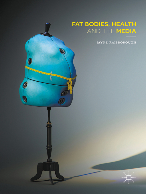 Cover image for Fat Bodies, Health and the Media